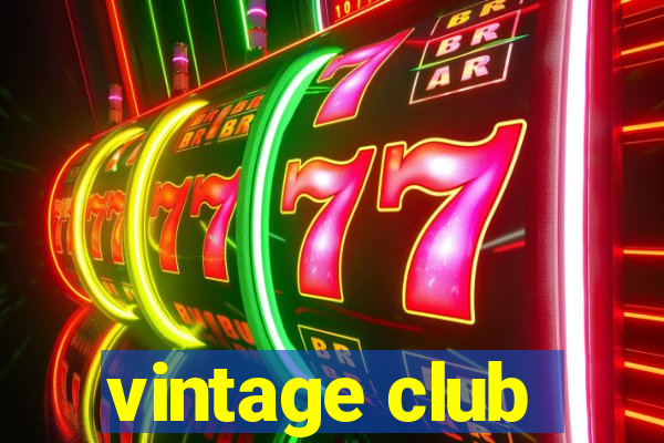 vintage club